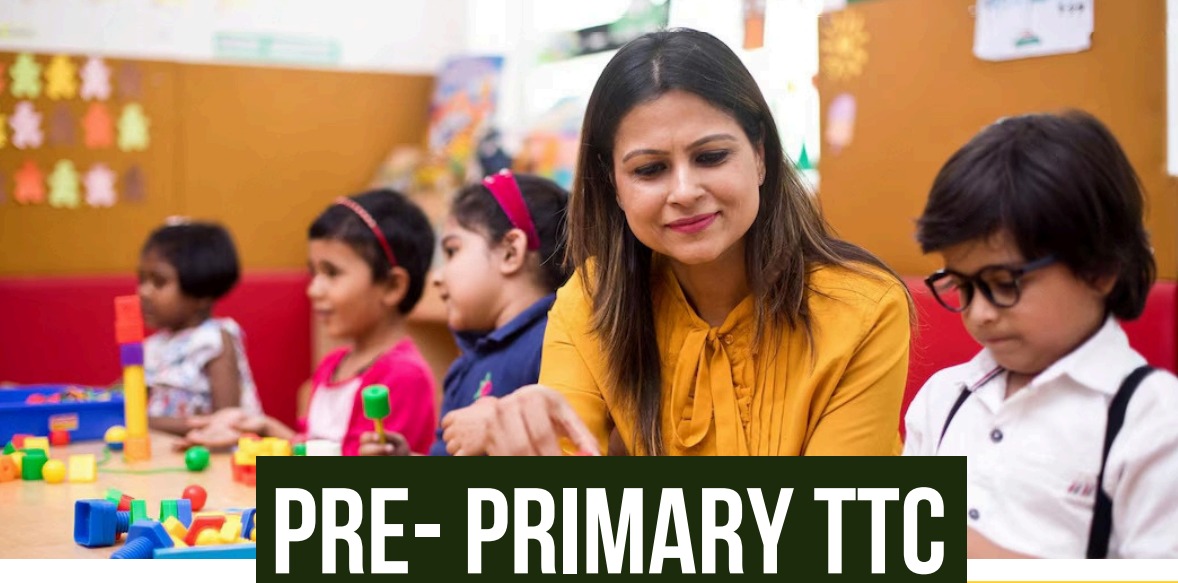 Pre Primary TTC